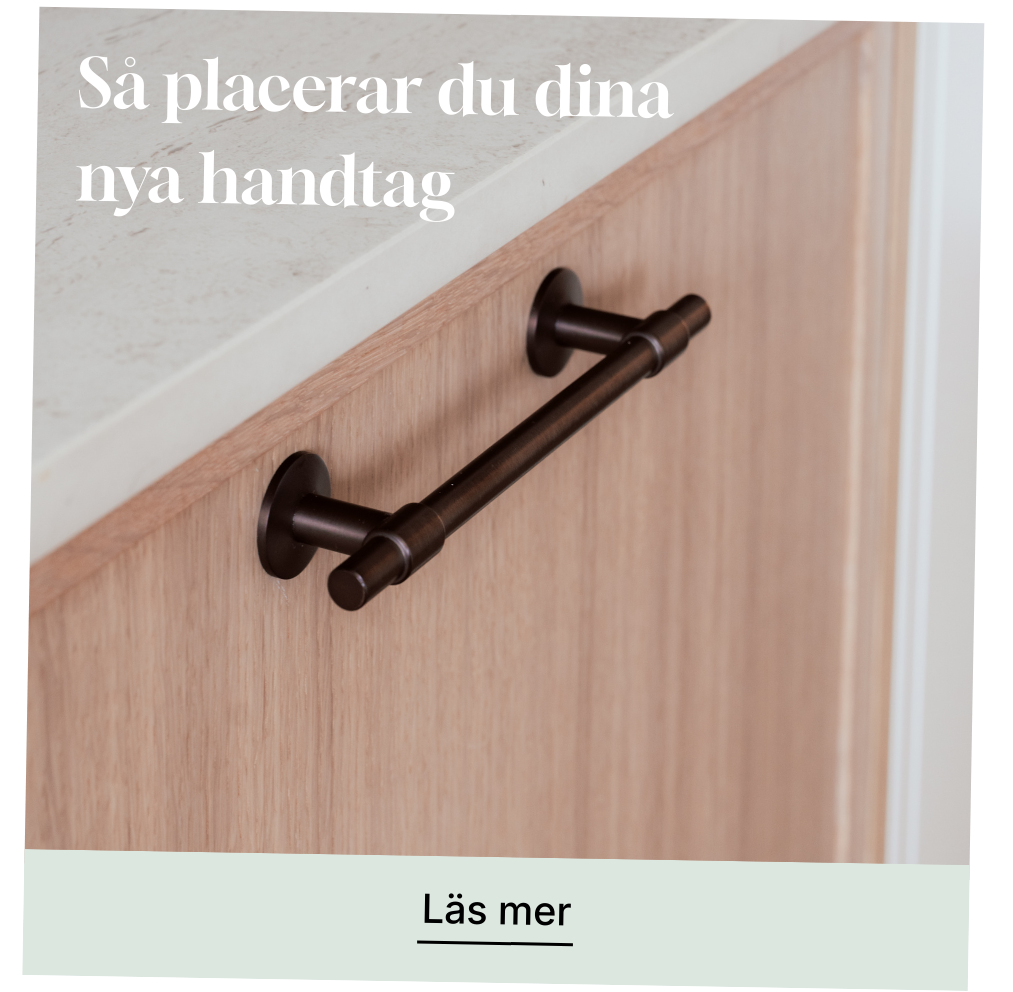 Så placerar du dina handtag
